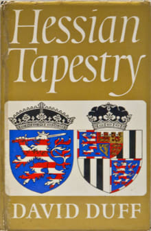 Book cover of Hessian Tapestry: Hesse Family and British Royalty