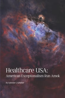 Book cover of Healthcare USA: American Exceptionalism Run Amok