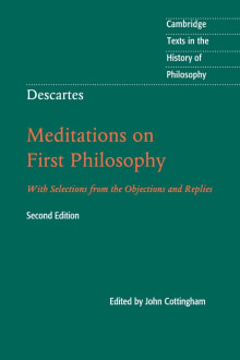 Book cover of Descartes: Meditations on First Philosophy: With Selections from the Objections and Replies