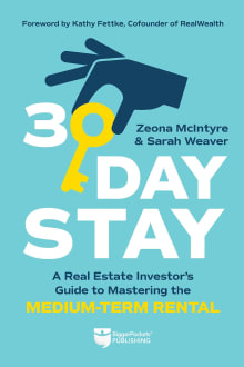 Book cover of 30-Day Stay: A Real Estate Investor's Guide to Mastering the Medium-Term Rental