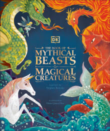 Book cover of The Book of Mythical Beasts and Magical Creatures