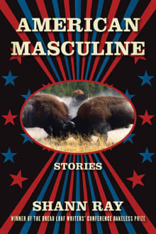 Book cover of American Masculine: Stories