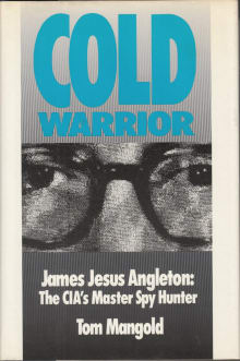 Book cover of Cold Warrior: James Jesus Angleton - The CIA's Master Spy Hunter