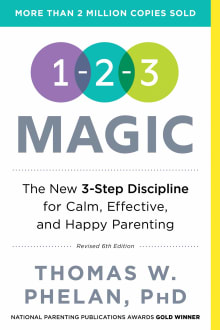 Book cover of 1-2-3 Magic: 3-Step Discipline for Calm, Effective, and Happy Parenting