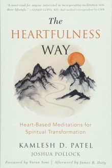 Book cover of The Heartfulness Way: Heart-Based Meditations for Spiritual Transformation