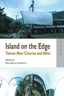 Book cover of Island on the Edge: Taiwan New Cinema and After
