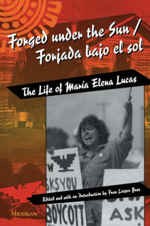 Book cover of Forged Under the Sun/ Forjada Bajo el Sol: The Life of Maria Elena Lucas