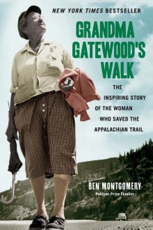 Book cover of Grandma Gatewood's Walk: The Inspiring Story of the Woman Who Saved the Appalachian Trail