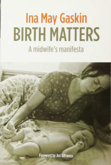 Book cover of Birth Matters: A Midwife's Manifesta