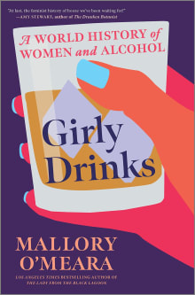 Book cover of Girly Drinks: A World History of Women and Alcohol