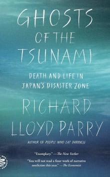 Book cover of Ghosts of the Tsunami: Death and Life in Japan's Disaster Zone
