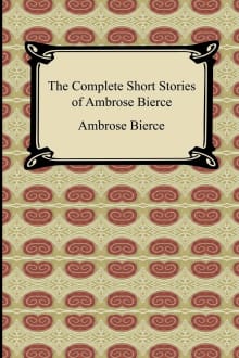 Book cover of The Complete Short Stories of Ambrose Bierce