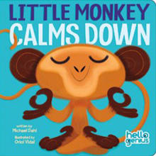 Book cover of Little Monkey Calms Down