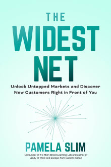 Book cover of The Widest Net: Unlock Untapped Markets and Discover New Customers Right in Front of You