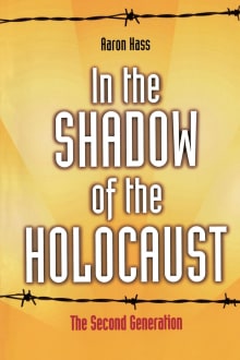 Book cover of In the Shadow of the Holocaust: The Second Generation