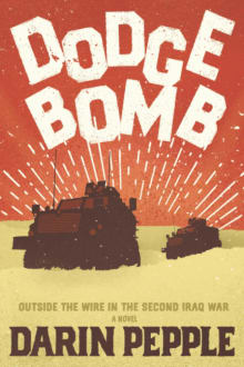 Book cover of Dodgebomb: Outside the Wire in the Second Iraq War