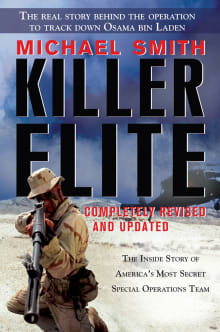 Book cover of Killer Elite: Completely Revised and Updated: The Inside Story of America's Most Secret Special Operations Team