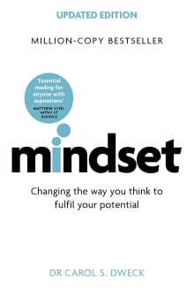 Book cover of Mindset: Changing The Way You think To Fulfil Your Potential