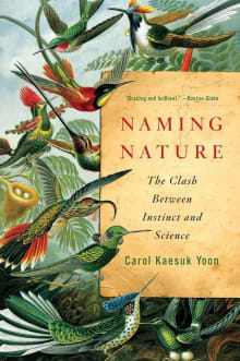 Book cover of Naming Nature: The Clash Between Instinct and Science