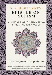 Book cover of Al-Qushayri's Epistle on Sufism - Al-Risala Al Qushayriyya Fi 'ilm Al-Tasawwuf