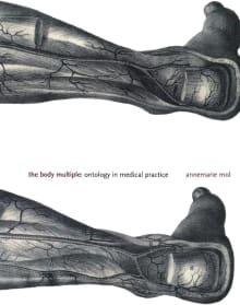 Book cover of The Body Multiple: Ontology in Medical Practice