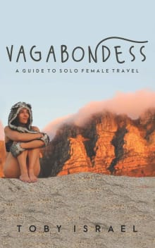 Book cover of Vagabondess: A Guide to Solo Female Travel