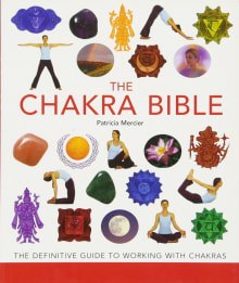 Book cover of The Chakra Bible: The Definitive Guide to Working with Chakras