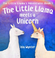 Book cover of The Little Llama Meets a Unicorn