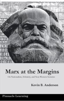 Book cover of Marx at the Margins: On Nationalism, Ethnicity, and Non-Western Societies