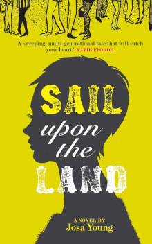 Book cover of Sail Upon the Land: A Novel About Motherhood