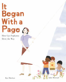 Book cover of It Began with a Page: How Gyo Fujikawa Drew the Way