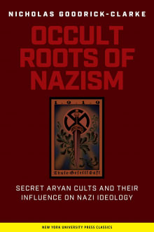 Book cover of Occult Roots of Nazism: Secret Aryan Cults and Their Influence on Nazi Ideology