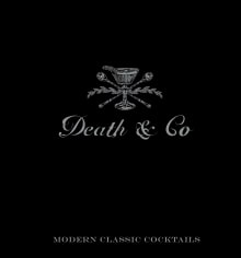 Book cover of Death & Co: Modern Classic Cocktails