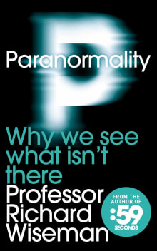 Book cover of Paranormality: Why We See What Isn’t There