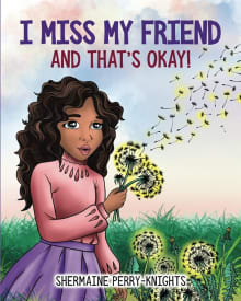 Book cover of I Miss My Friend And That's Okay