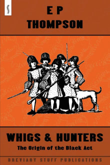 Book cover of Whigs and Hunters: The Origin of the Black Act