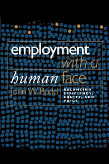Book cover of Employment with a Human Face: Balancing Efficiency, Equity, and Voice