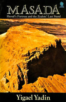 Book cover of Masada: Herod's Fortress and the Zealots' Last Stand