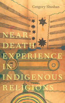 Book cover of Near-Death Experience in Indigenous Religions