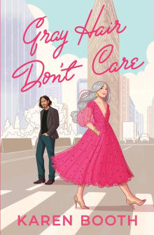 Book cover of Gray Hair Don't Care