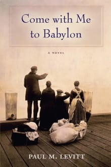 Book cover of Come with Me to Babylon