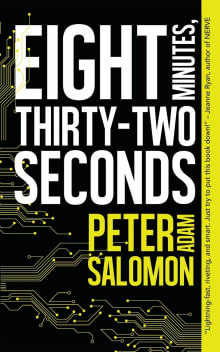 Book cover of Eight Minutes, Thirty-Two Seconds