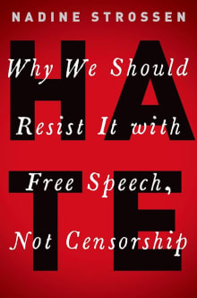 Book cover of HATE: Why We Should Resist It with Free Speech, Not Censorship