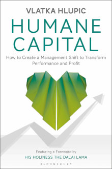 Book cover of Humane Capital: How to Create a Management Shift to Transform Performance and Profit