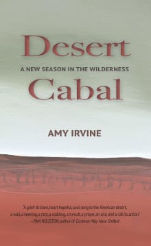 Book cover of Desert Cabal: A New Season in the Wilderness