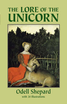 Book cover of The Lore of the Unicorn