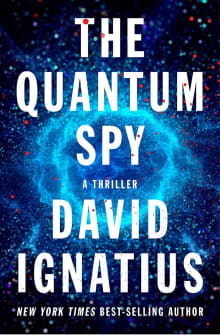 Book cover of The Quantum Spy: A Thriller