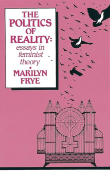 Book cover of The Politics of Reality: Essays in Feminist Theory