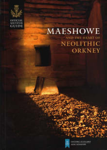 Book cover of Maeshowe and the Heart of Neolithic Orkney