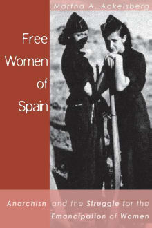 Book cover of Free Women of Spain: Anarchism and the Struggle for the Emancipation of Women